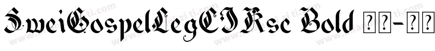 SweiGospelLegCJKsc Bold 粗体字体转换